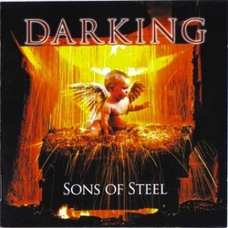DARKING - Sons Of Steel (2010)